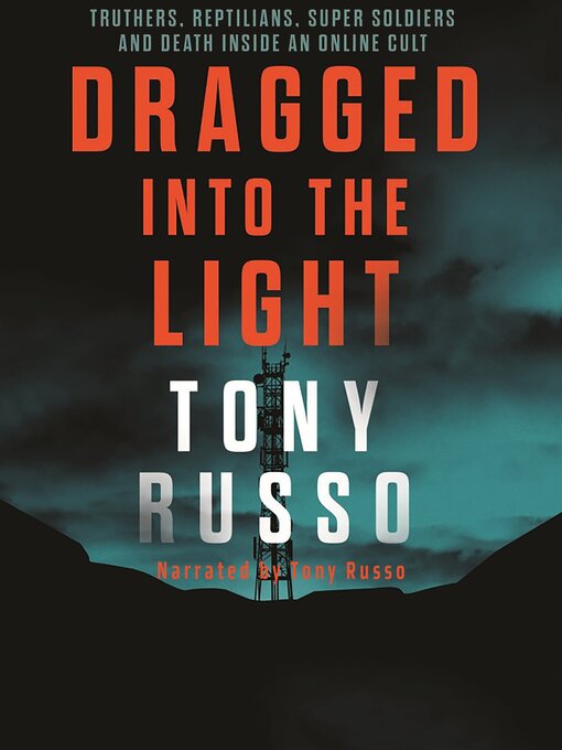 Title details for Dragged into the Light by Tony Russo - Wait list